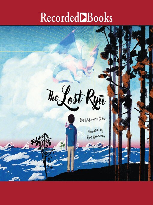 Title details for The Lost Ryu by Emi Watanabe Cohen - Available
